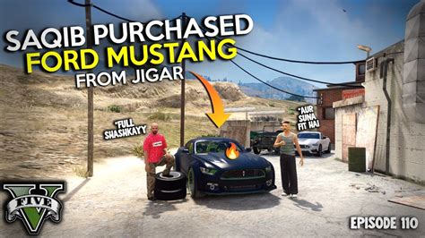 Saqib Ki Ford Mustang Ep Gta Real Life Rich Life