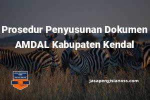 Prosedur Penyusunan Dokumen Amdal Kabupaten Kendal Perizinan Indonesia