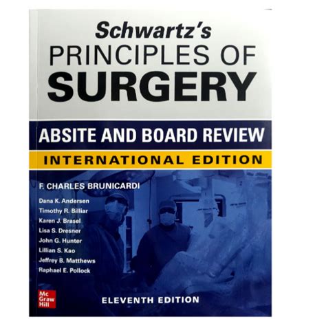 Schwartz`s Principles Of Surgery Absite And Board Review11th