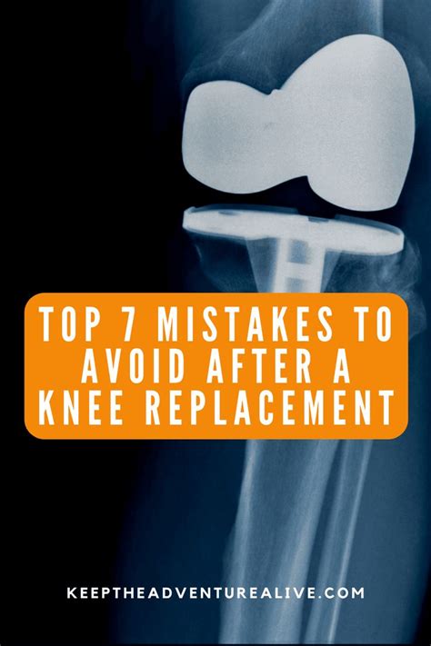 When Looking At What Not To Do After Knee Replacement There Are A Few