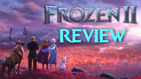 Frozen 2 Review Youtube