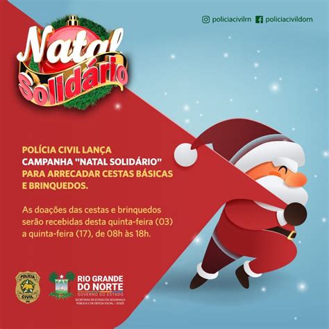 Polícia Civil lança campanha Natal Solidário para arrecadar cestas