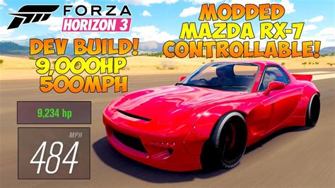 Forza Horizon 3 DEV BUILD 9 000HP MAZDA RX7 9 000HP 500MPH