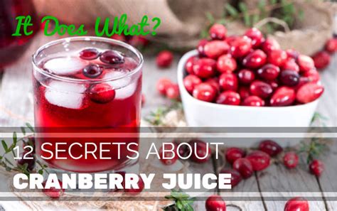 It Does What? 12 Secrets About Cranberry Juice