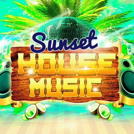 Sunset House Music專輯 - House Music - LINE MUSIC