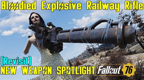 Fallout 76 New Weapon Spotlights Bloodied Explosive Railway Rifle