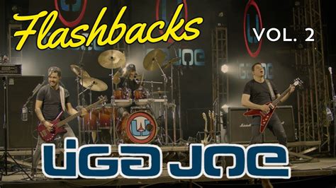 Liga Joe Flashbacks Vol 2 OuÇa No Spotify And Deezer Youtube