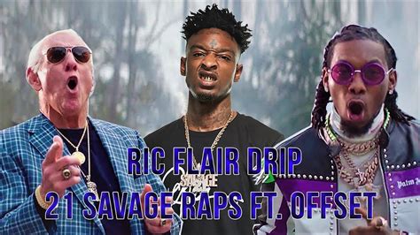 Ric Flair Drip Offset With 21 Savage Rapping Remix By Ido Hilka