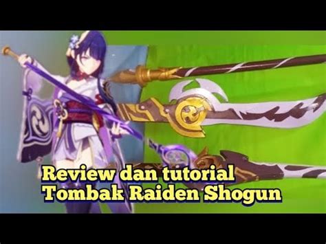 Diy Membuat Tombak Raiden Shogun Genshin Impact Banjar Cosplay