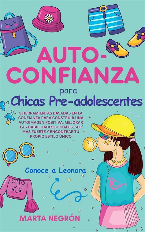 Amazon Auto Confianza Para Chicas Pre Adolescentes 5 Herramientas