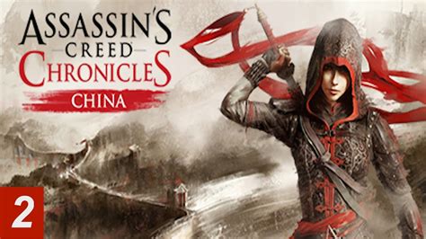 Assassins Creed Chronicles China Part 2 The Return Walkthrough Ps4xbox One Pc Youtube