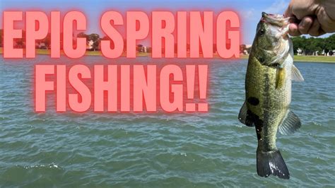 Epic Spring Fishing Youtube