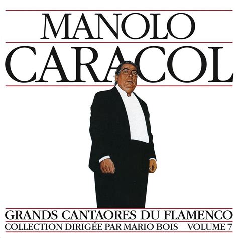 Grands Cantaores Du Flamenco Manolo Caracol CD Album Muziek Bol