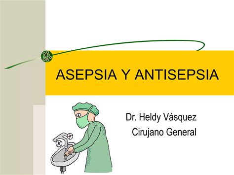 Asepsia Y Antisepsia Ppt Descarga Gratuita