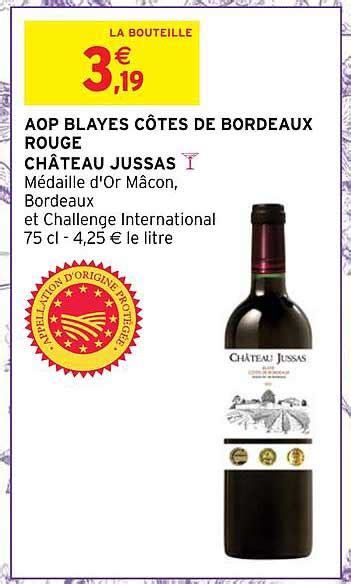 Promo Aop Blayes Côtes De Bordeaux Rouge Château Jussas chez