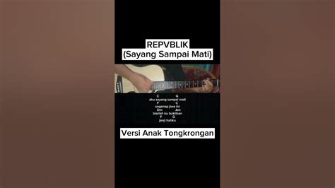 Full Video👆👆 Chord Gitar Repvblik Sayang Sampai Mati Aku Sayang