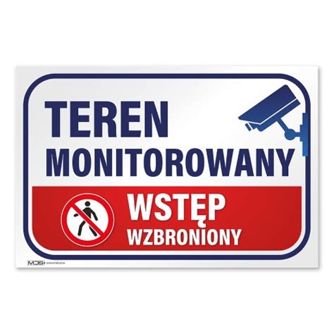 Znak Teren Monitorowany Zakaz Wst Pu X Tablica Mds D Sm