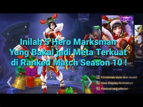 Inilah Hero Marksman Mobile Legends Yang Bakal Jadi Meta Di Ranked