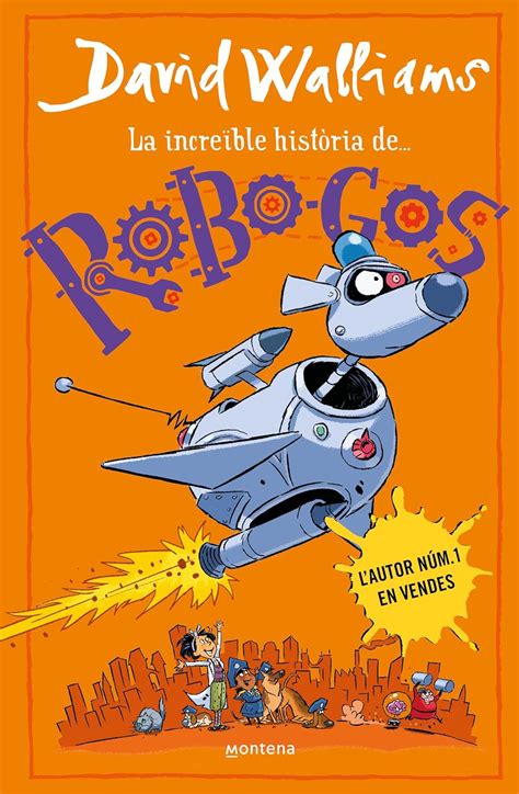 La Increïble Història De Robo Gos Serie David Walliams Br