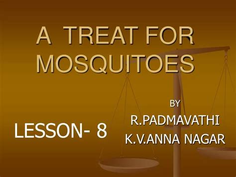 Ppt A Treat For Mosquitoes Powerpoint Presentation Free Download