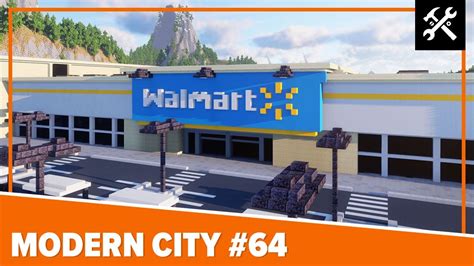 Modern City 64 Walmart Minecraft Timelapse YouTube