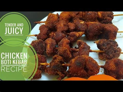 Tender And Juicy Chicken Boti Kebab Recipe Special Chicken Boti