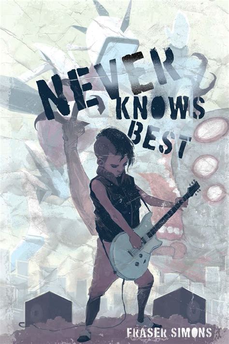 Never Knows Best: Ashcan Edition by Fraser Simons