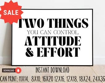 Two Things You Can Control Attitude And Effort Etsy