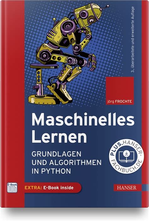 Maschinelles Lernen von Jörg Frochte ISBN 978 3 446 46144 4