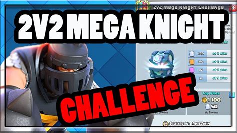 TOP 3 BEST DECKS For The 2v2 Mega Knight Challenge Can We Get 9 Wins