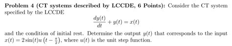 Solved Consider The CT System Specified By The LCCDE Below Chegg