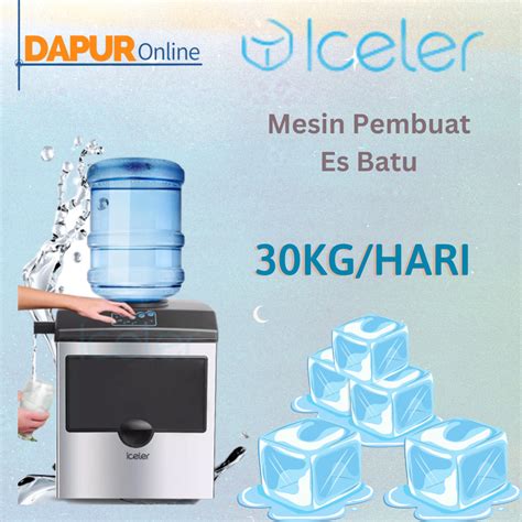 Iceler Mesin Pembuat Es Batu 30kg Per Hari Dengan Fungsi Dispenser