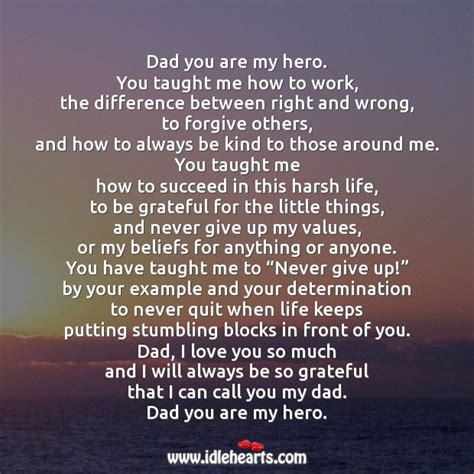 Dad You Are My Hero Hero Dad Quotes You Are My Hero Dad In Heaven