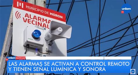 Mor N Instalan Nuevas Alarmas Vecinales Unlam Tv