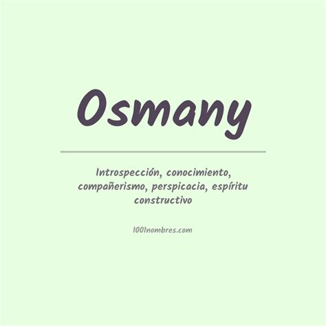 Significado Del Nombre Osmany