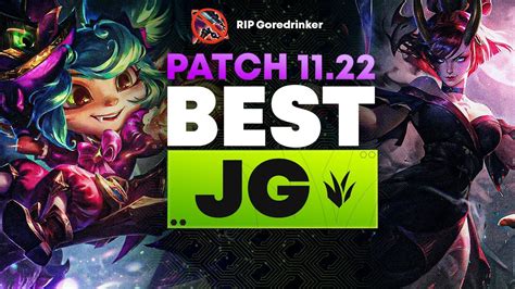 The Best Junglers For All Ranks On Patch 11 22 Tier List League Of