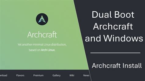 Dual Boot Archcraft And Windows Archcraft Installation Youtube