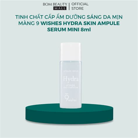 Tinh Ch T C P M D Ng S Ng Gi P Da M N M Ng Wishes Hydra Skin Ampule