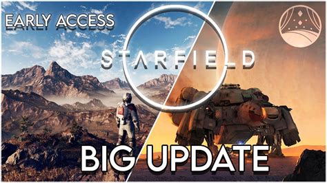 Early Access To Starfield Starfield Big Update YouTube