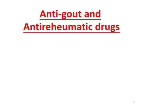 Solution Anti Gout And Antireumatic Drugs Notes Explained Studypool