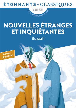 Nouvelles Tranges Et Inqui Tantes De Dino Buzzati Editions Flammarion