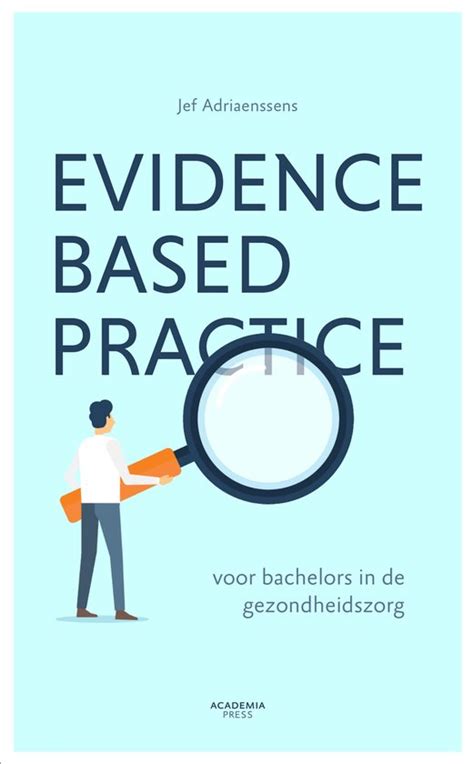 Evidence Based Practice Voor Bachelors In De Gezondheidszorg Ebook