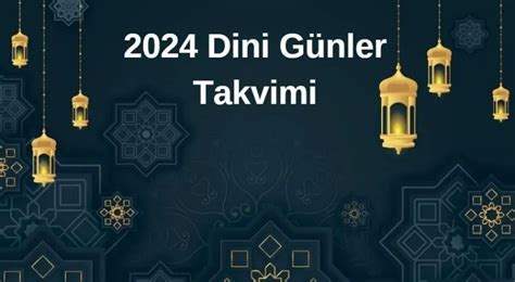 2024 yılı dini günler takvimi