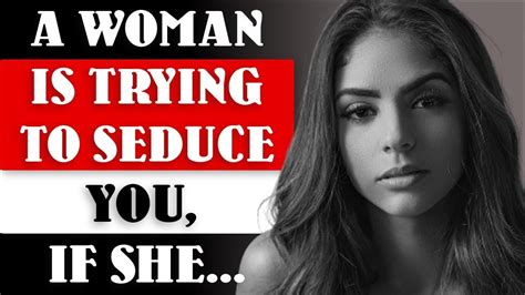 11 Signs A Woman Is Trying To S3duce You Human Behavior Psychology Facts Amazing Facts Youtube