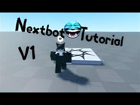 How To Make A Basic Nextbot V1 Tutorial YouTube