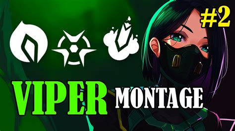 VIPER MONTAGE BEST VIPER PLAYS VALORANT MONTAGE 2 YouTube