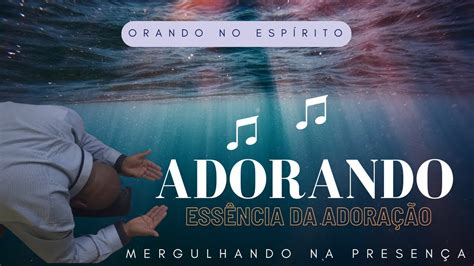 Horas Instrumental The Heart Of Worship Mergulhando Em Deus Ess Ncia