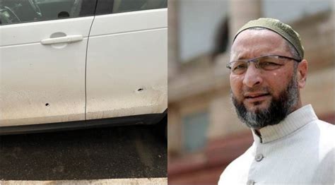 Shots Fired At Aimim Chief Asaduddin Owaisi Vehicle In Up Poll Convoy