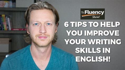 6 Powerful Tips To Improve Your English Writing Skills 2020 To Fluency