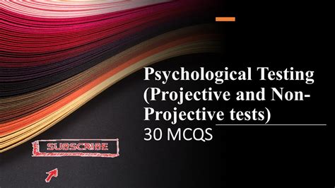 Psychological Testing Projective Non Projective Tests Testing In